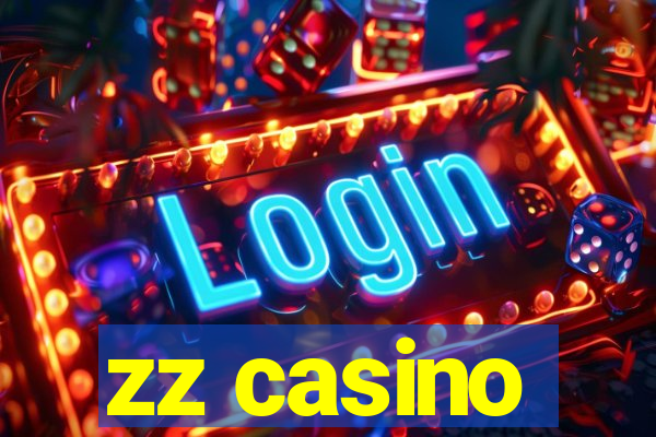 zz casino